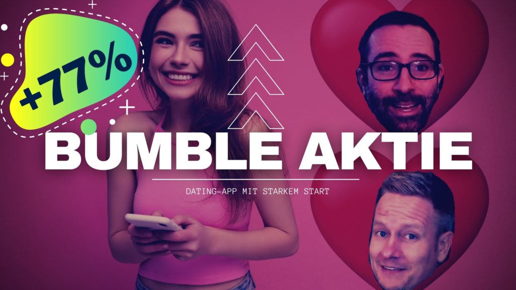 Bumble-Aktie kaufen: Was kann die Dating-App? Bumble Aktie kaufen 2021