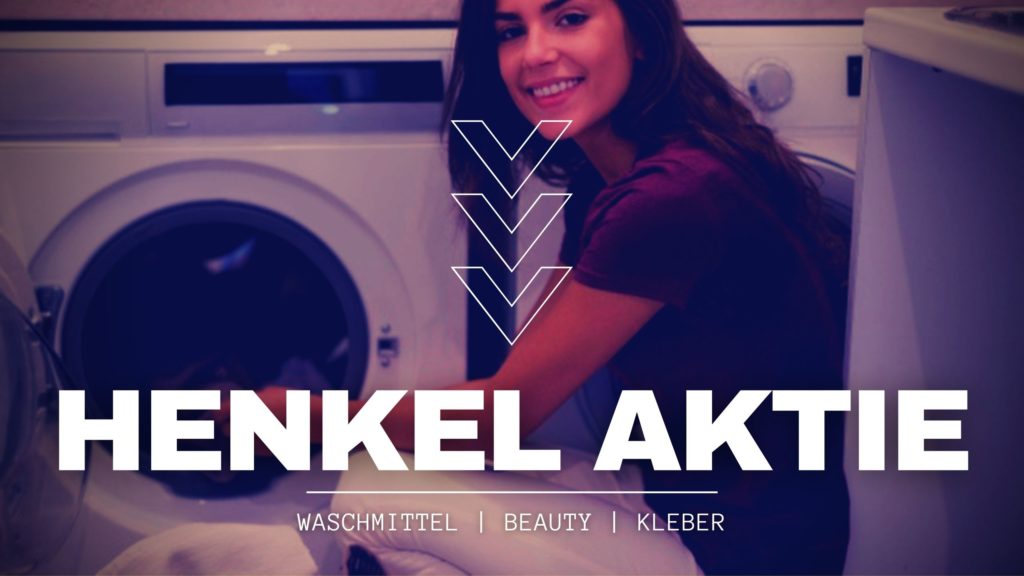 Henkel-Aktie - Was macht eigentlich dieser DAX-Konzern? Henkel-Aktie - Was macht eigentlich dieser DAX-Konzern? - Trendbetter.de