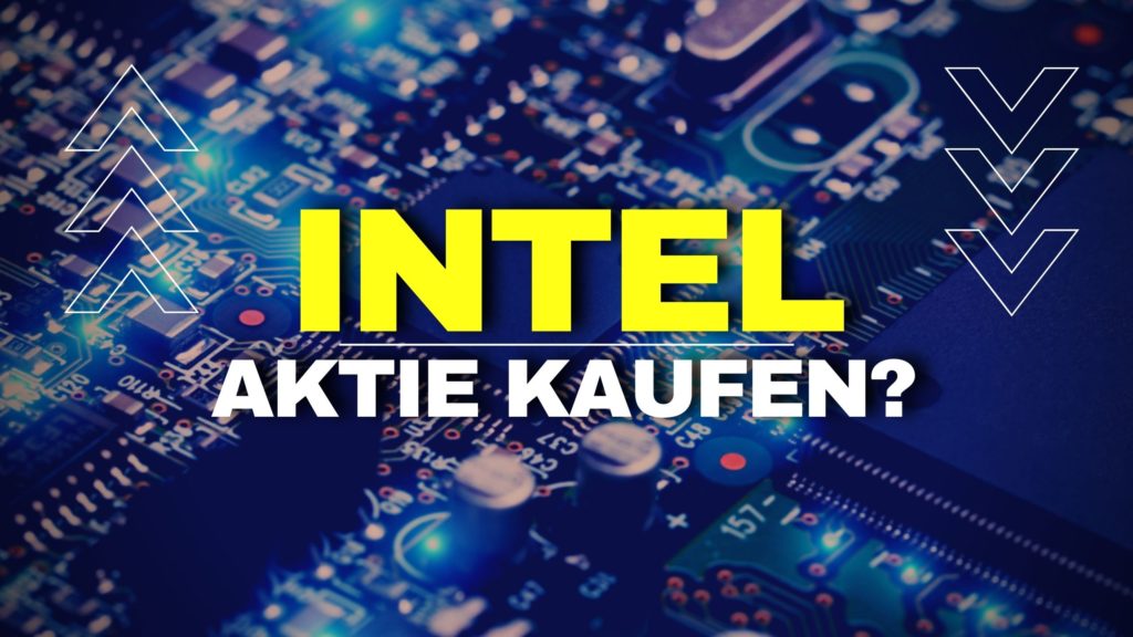 Intel Aktie kaufen 2021