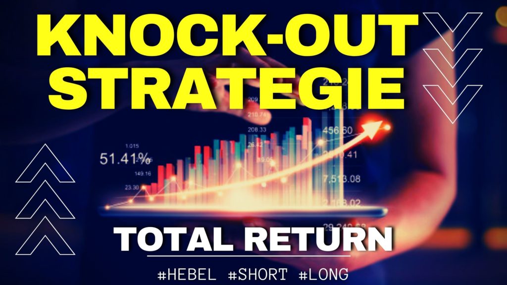Knock-Out-Zertifikate kaufen 2023: Kosten & Beispiele Knock Out Zertifikate - Strategie mit Total Return