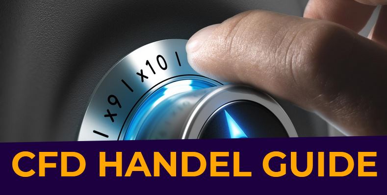 CFD Handel - Erklärung & Broker CFD Handel Guide