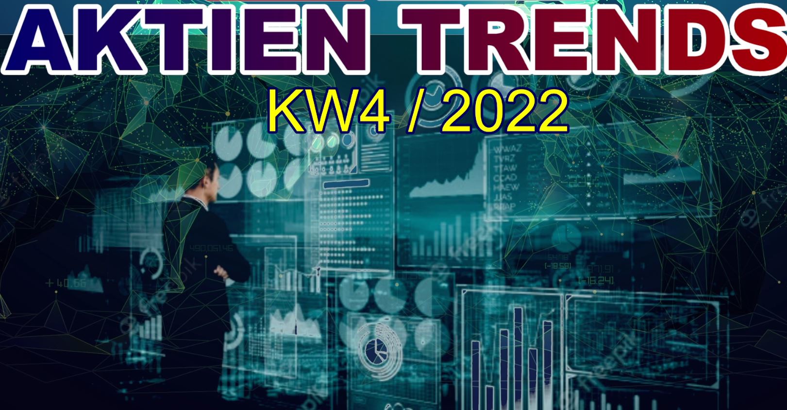 Aktien-Trends der Börsenwoche KW4-2022