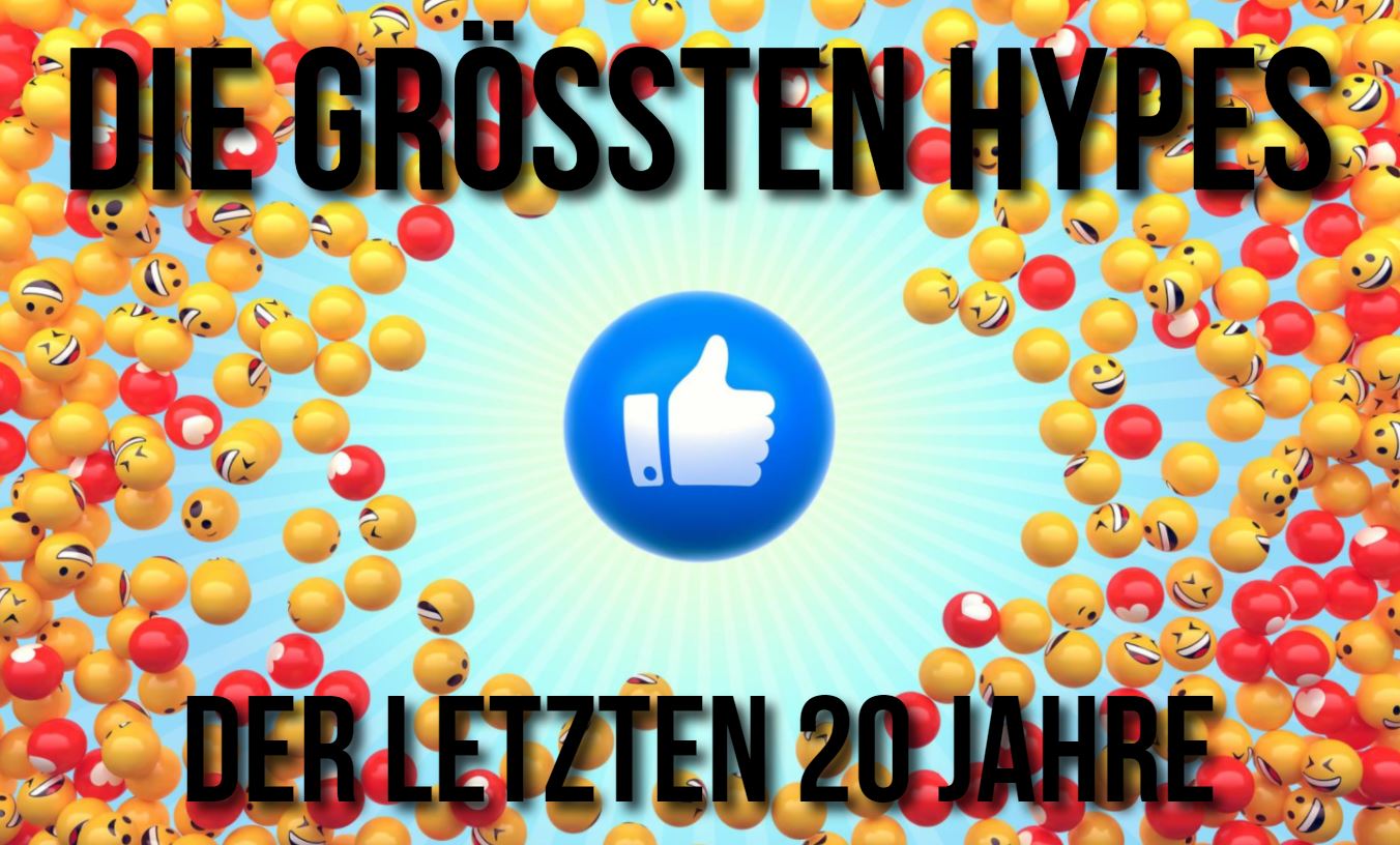 Die größten Hypes der letzten 20 Jahre