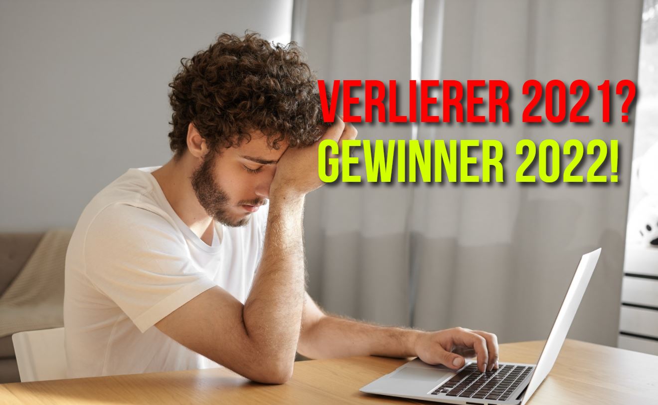 Verlierer 2021 / Gewinner 2022