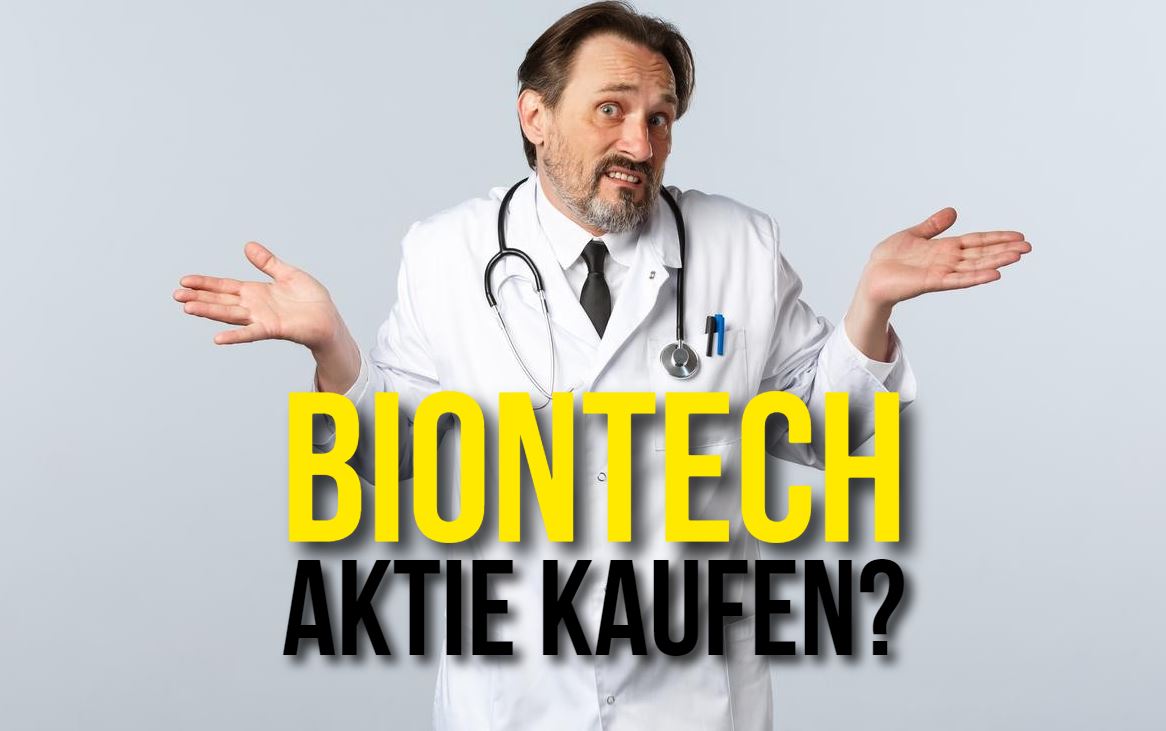 Biontech Aktie kaufen 2022 oder nicht