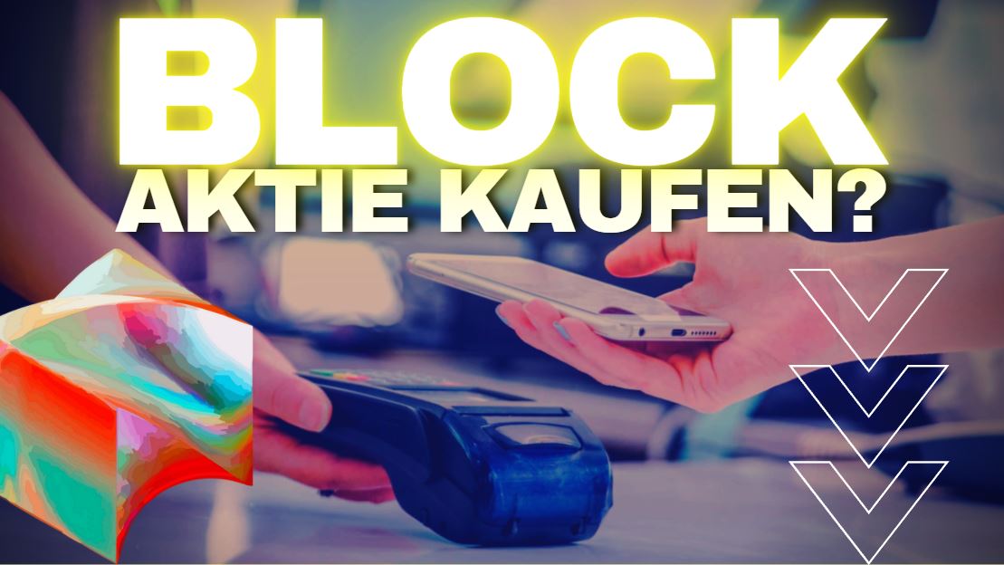 Block-Aktie kaufen 2022
