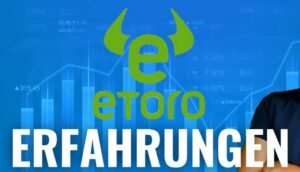 Meine eToro-Erfahrungen: Vorteile & Nachteile [+Kosten]